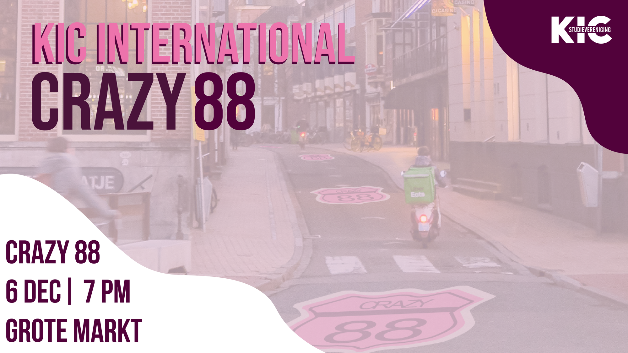 KIC International Presents: CRAZY 88